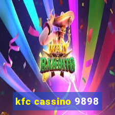 kfc cassino 9898